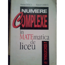 Numere complexe in matematica de liceu