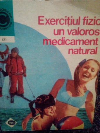 Marian Firimita - Exercitiul fizic un valoros medicament natural - 1980 - Brosata