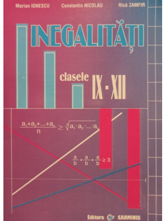 Inegalitati - Clasele IX - XII