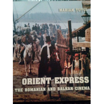 Orient Express. The Romanian and Balkan cinema