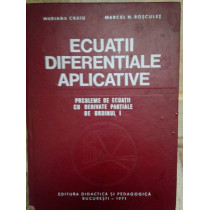 Ecuatii diferentiale aplicative, probleme de ecuatii cu derivate partiale de ordinul I