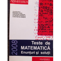 Teste de matematica. Enunturi si solutii