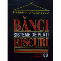 Banci. Sisteme de plati. Riscuri