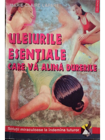 Uleiurile esentiale care va alina durerile