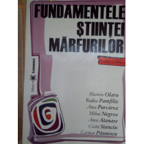 Fundamentele stiintei marfurilor, ed. a doua