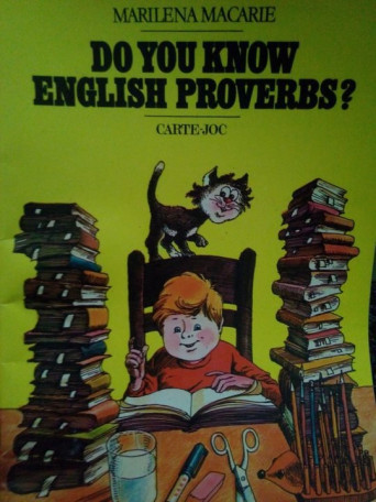 Marilena Macarie - Do you know english proverbs? - Brosata