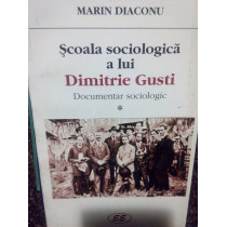 Scoala sociologica a lui Dimitrie Gusti