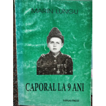 Caporal la 9 ani (semnata)