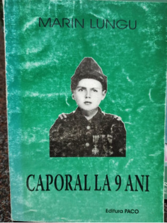 Caporal la 9 ani (semnata)