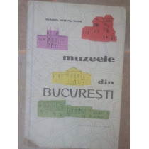 Muzeele din Bucuresti