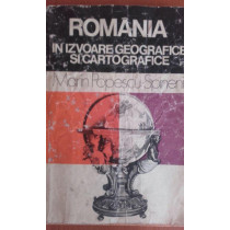 Romania in izvoare geografice si cartografice