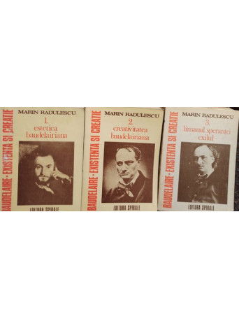 Baudelaire, existenta si creatie, 3 vol.