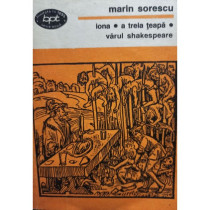 Iona / A treia teapa / Varul Shakespeare