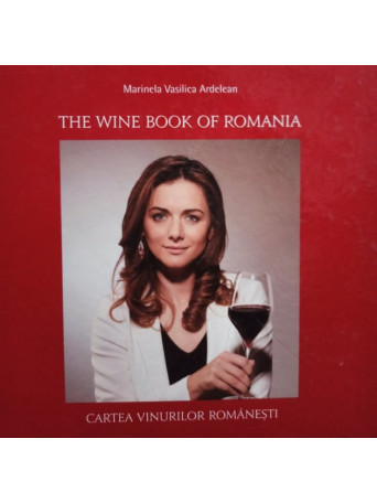 The wine book of Romania / Cartea vinurilor romanesti