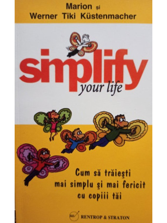 Marion si Werner Tiki Kustenmacher - Simplify your life - 2012 - Brosata