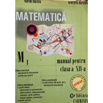 Matematica M1 - Manual pentru clasa a XIIa