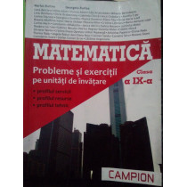 Matematica. Probleme si exercitii pe unitati de invatare, clasa a IXa