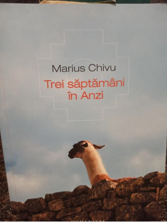 Marius Chivu - Trei saptamani in Anzi - 2016 - Brosata