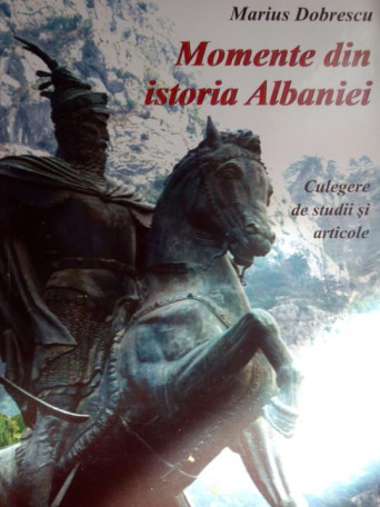 Momente din istoria Albaniei