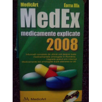 MedEx 2008. Medicamente explicate