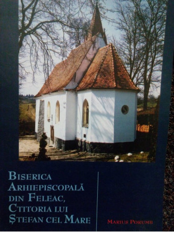 Biserica Arhiepiscopala din Feleac, Ctitoria lui Stefan cel Mare