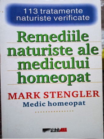 Remediile naturiste ale medicului homeopat