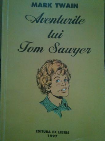 Mark Twain - Aventurile lui Tom Sawyer - 1997 - Brosata