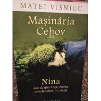 Masinaria Cehov. Nina