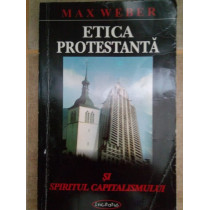 Etica protestanta si spiritul capitalismului