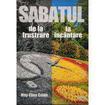 Sabatul de la frustrare la incantare