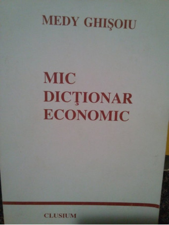 Mic dictionar economic