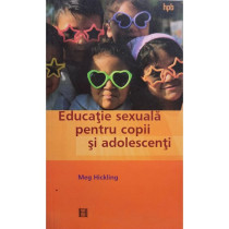 Educatie sexuala pentru copii si adolescenti