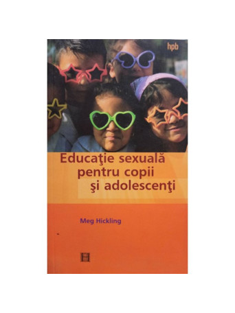 Educatie sexuala pentru copii si adolescenti