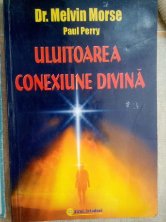 Uluitoarea conexiune divina