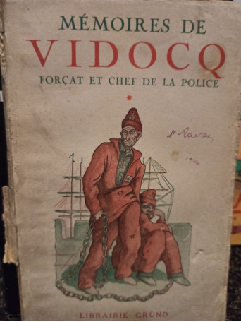 Memoires de Vidocq - Forcat et chef de la police