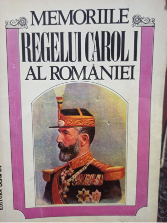 Memoriile Regelui Carol I al Romaniei, vol. I