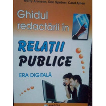 Ghidul redactarii in relatii publice, era digitala