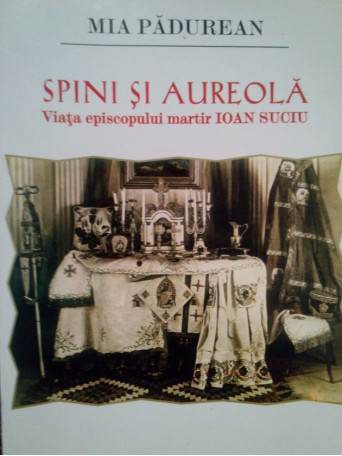 Mia Padurean - Spini si aureola - 2001 - Brosata