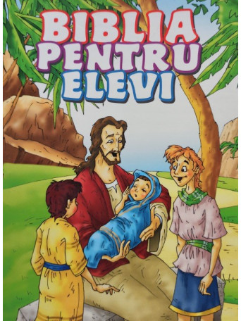 Biblia pentru elevi