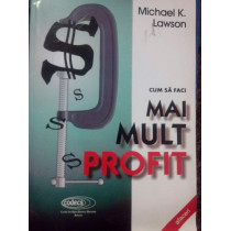 Cum sa faci mai mult profit