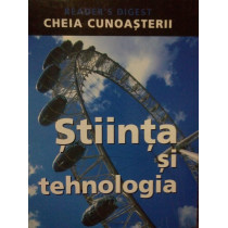 Stiinta si tehnologia