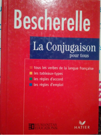 Bescherelle. La conjugaison pour tous