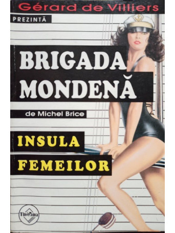 Insula femeilor - Brigada mondena