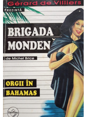 Orgii in Bahamas - Brigada mondena