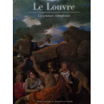 Le Louvre. La peinture europeenne