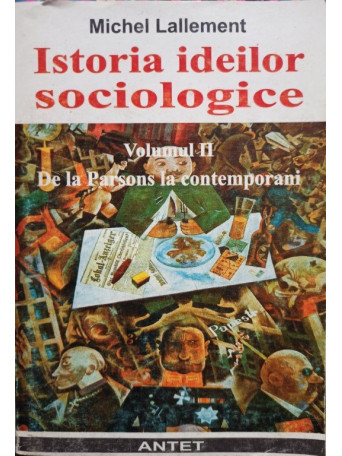 Istoria ideilor sociologice, vol. II