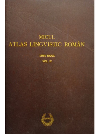 Micul atlas lingvistic roman, vol. IV