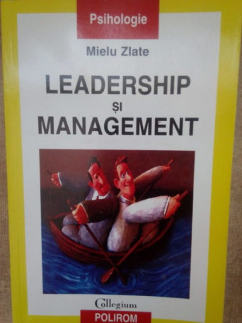 Leadership si management