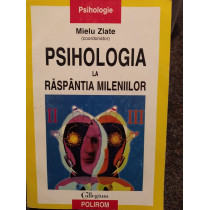 Psihologia la raspantia mileniilor