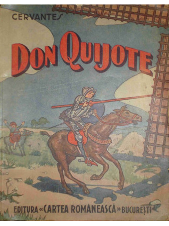 Aventurile viteazului cavaler Don Quijote dela Mancha